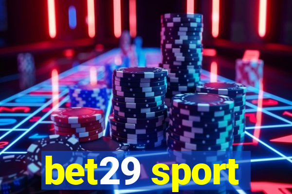 bet29 sport